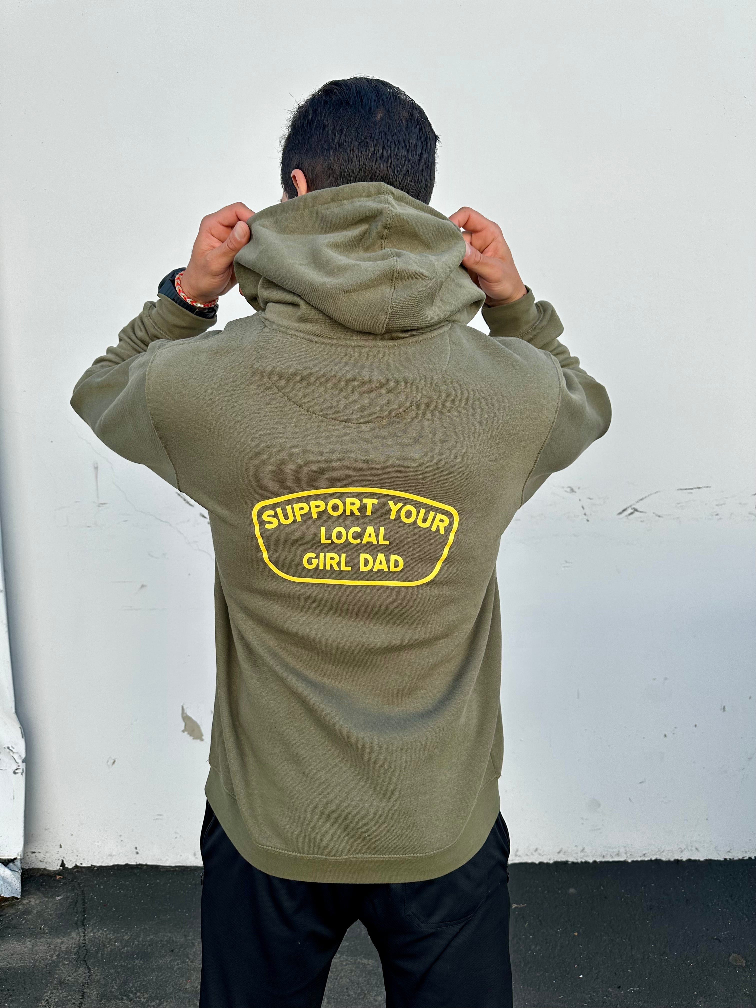 Image of Support Your Local Girl Dad Hoodie