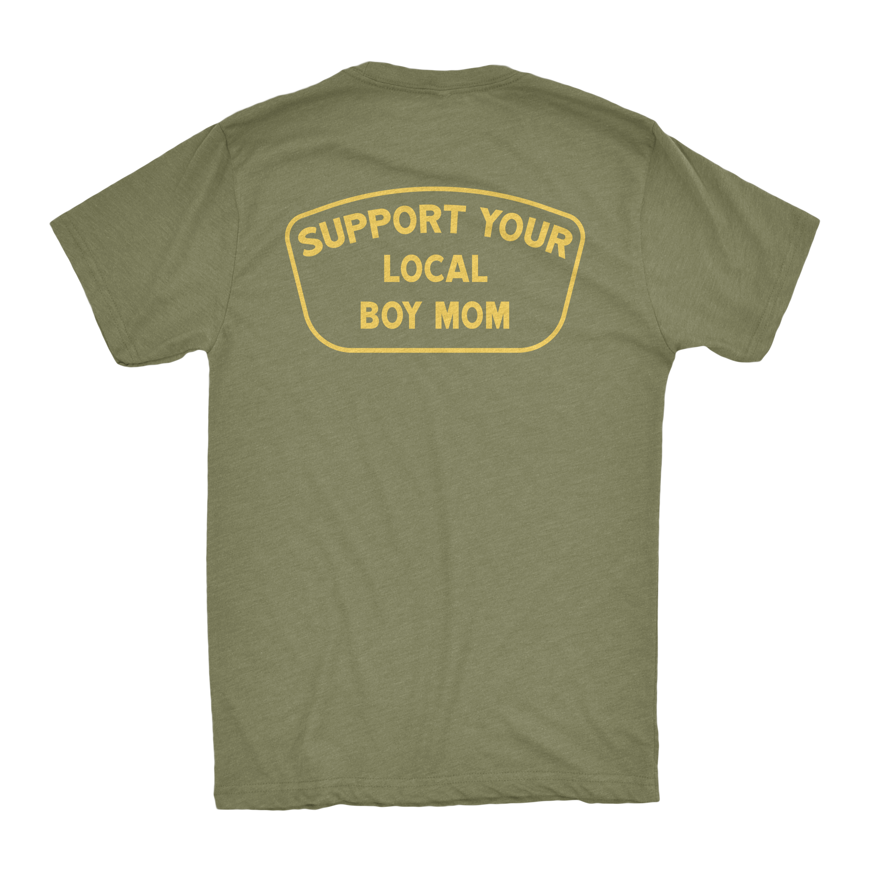 Support Your Local BOY MOM Shirt (BM)